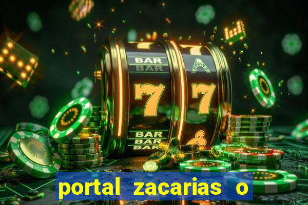 portal zacarias o que qui é pra falar