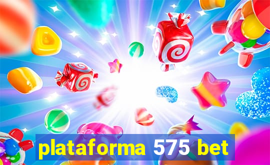 plataforma 575 bet