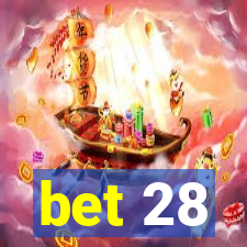 bet 28