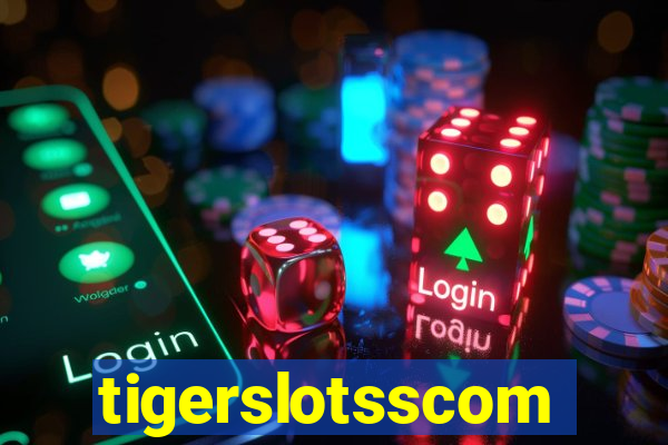 tigerslotsscom