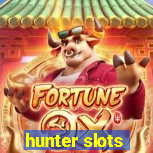 hunter slots