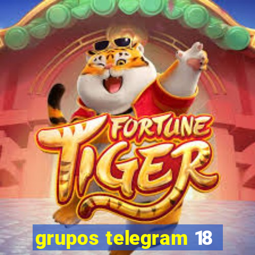 grupos telegram 18