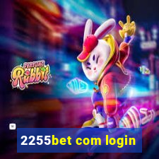 2255bet com login