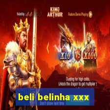 beli belinha xxx