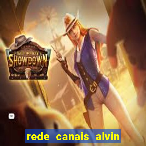 rede canais alvin e os esquilos