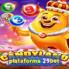 plataforma 29bet