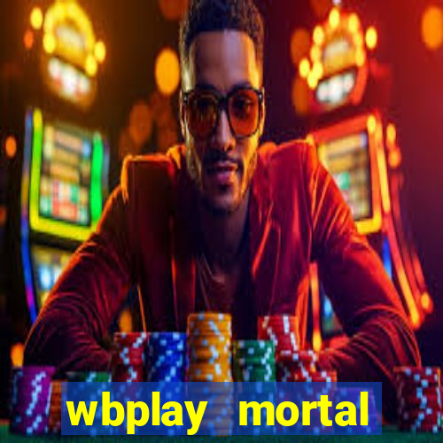 wbplay mortal kombat mobile