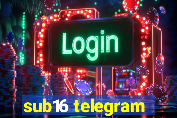 sub16 telegram