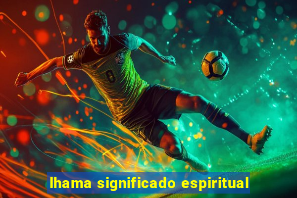 lhama significado espiritual