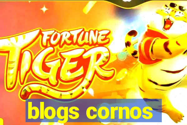 blogs cornos