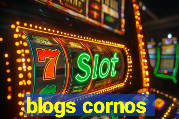 blogs cornos