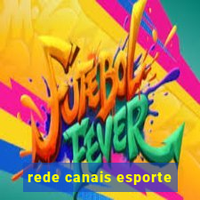 rede canais esporte