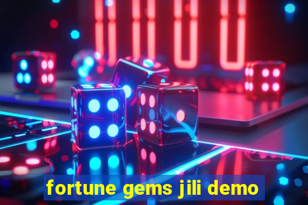 fortune gems jili demo