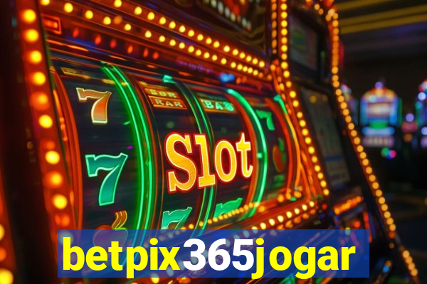 betpix365jogar