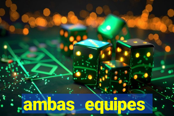 ambas equipes marcam ou mais de 2.5