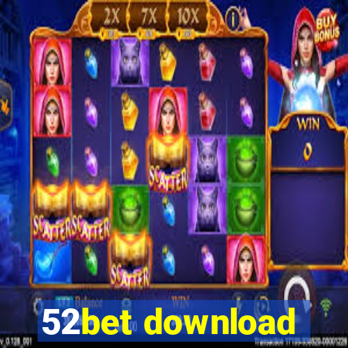 52bet download