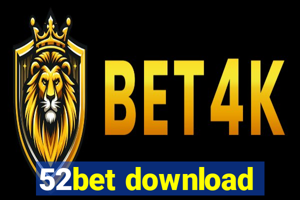 52bet download