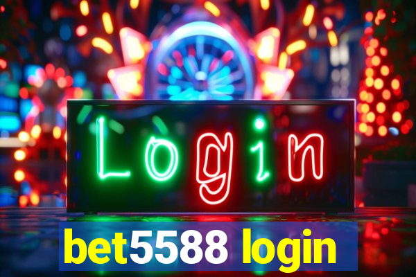 bet5588 login