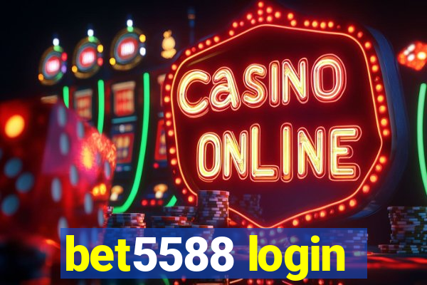 bet5588 login