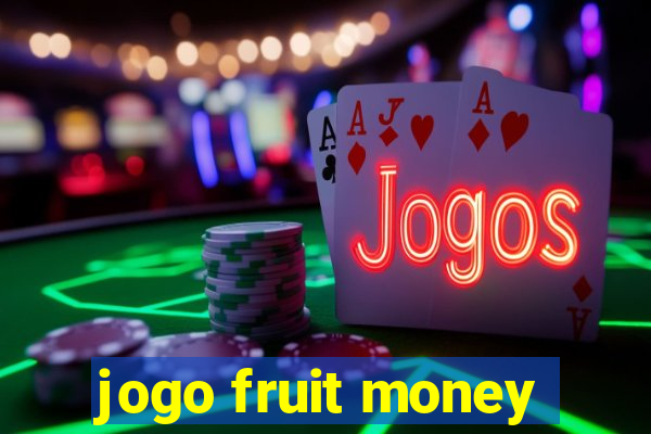 jogo fruit money