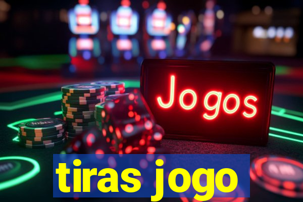 tiras jogo