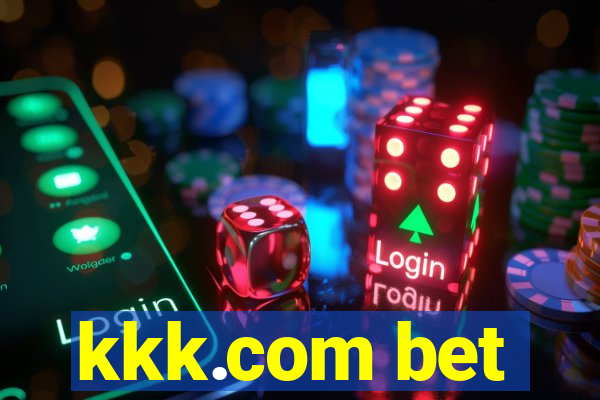 kkk.com bet