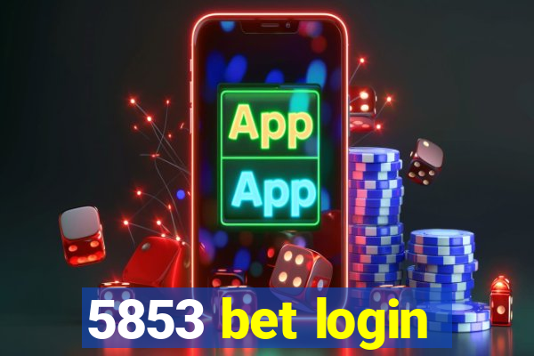 5853 bet login