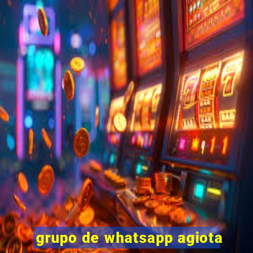 grupo de whatsapp agiota