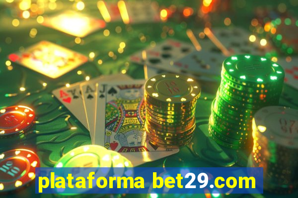 plataforma bet29.com