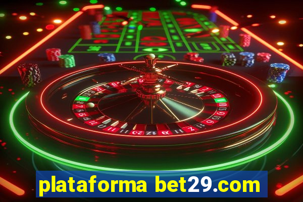 plataforma bet29.com