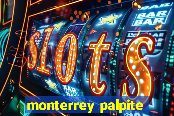 monterrey palpite