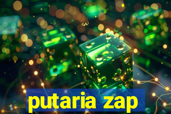 putaria zap