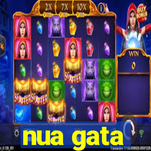 nua gata