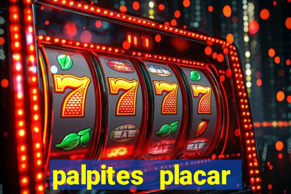 palpites placar exato dos jogos de amanhã