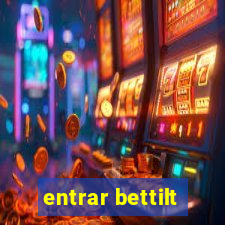 entrar bettilt