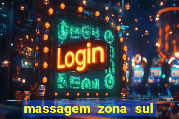 massagem zona sul porto alegre