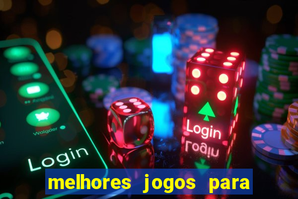 melhores jogos para play store