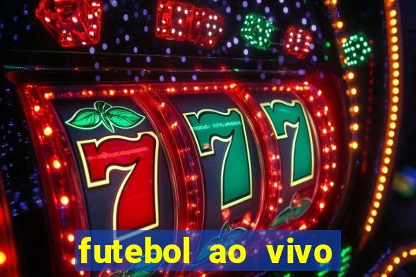 futebol ao vivo futemax app