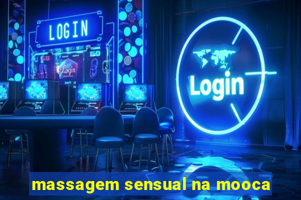 massagem sensual na mooca