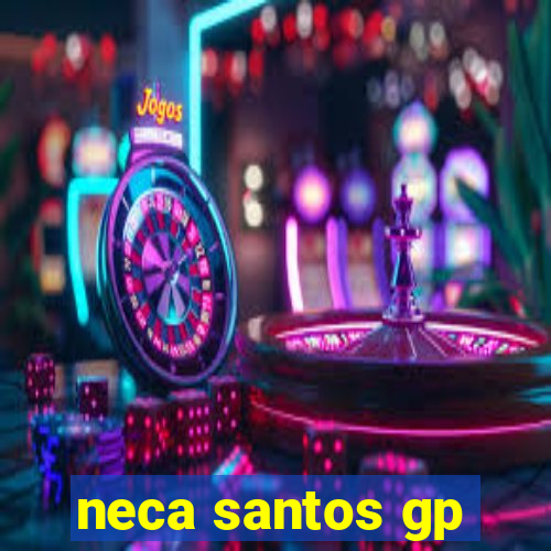 neca santos gp