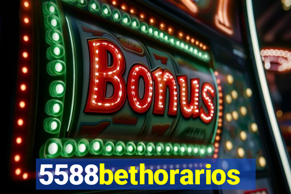 5588bethorarios