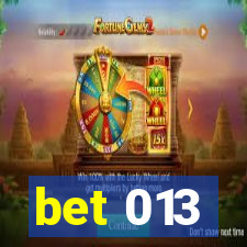 bet 013