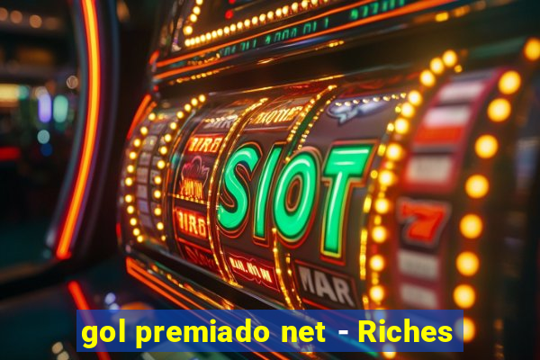 gol premiado net - Riches