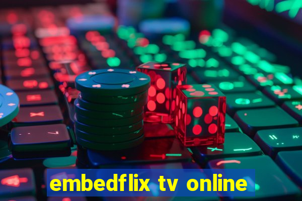 embedflix tv online