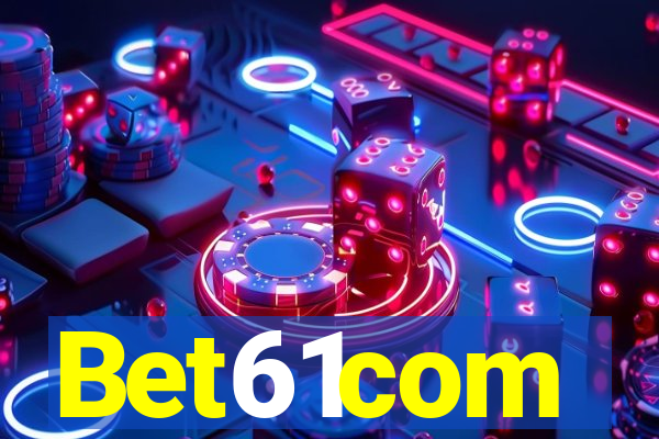 Bet61com