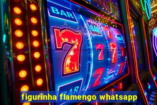 figurinha flamengo whatsapp