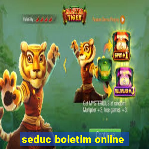 seduc boletim online