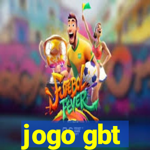 jogo gbt