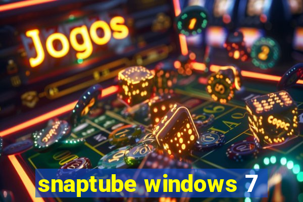 snaptube windows 7