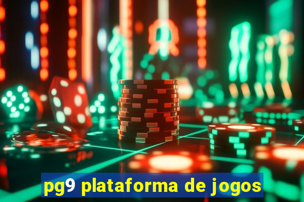 pg9 plataforma de jogos